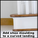 Base Shoe on stair landings